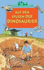 Ensslins kleine Naturführer. Dinosaurier