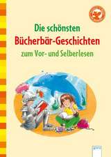 Die schönsten Bücherbär-Geschichten zum Vor- und Selberlesen