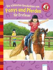 Bosse, S: Die schönsten Geschichten von Ponys und Pferden fü