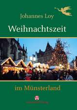 Advent und Weihnachten im Münsterland