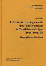 Leitende Verwaltungsbeamte und Funktionsträger in Westfalen und Lippe (1918-1945/46)