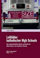 Leitbilder katholischer High Schools