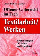 Offener Unterricht im Fach Textilarbeit / Werken