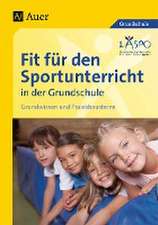 Fit für den Sportunterricht in der Grundschule