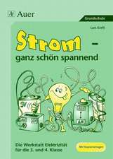 Strom - ganz schön spannend