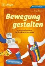 Bewegung gestalten