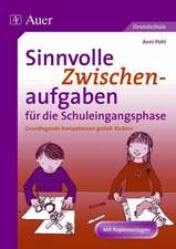 Sinnvolle Zwischenaufgaben für die Schuleingangsphase