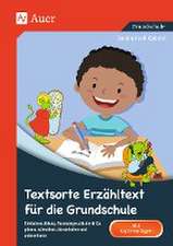 Textsorte Erzähltext für die Grundschule