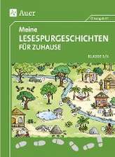 Meine Lesespurgeschichten für Zuhause - Klasse 3/4