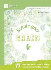 Schule goes green