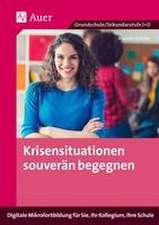 Krisensituationen souverän begegnen