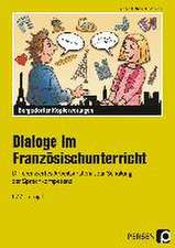 Dialoge im Französischunterricht - 1./2. Lernjahr