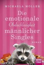 Die emotionale Obdachlosigkeit männlicher Singles