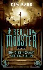 Berlin Monster - Ein Dieb kommt selten allein