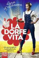 La Dorfe Vita