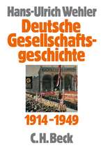 Deutsche Gesellschaftsgeschichte 1914 - 1949