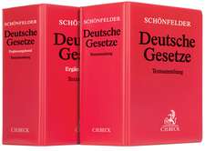 Deutsche Gesetze (mit Fortsetzungsnotierung). Inkl. 199. Ergänzungslieferung und Ergänzungsband inkl. 80. Ergänzungslieferung