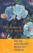 Des Sommers letzte Rosen