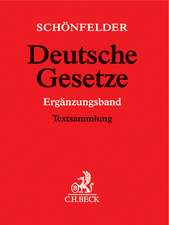 Deutsche Gesetze Ergänzungsband (mit Fortsetzungsnotierung). Inkl. 80. Ergänzungslieferung