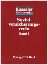 Kasseler Kommentar Sozialversicherungsrecht I/III (ohne Fortsetzungsnotierung). Inkl. 89. Ergänzungslieferung