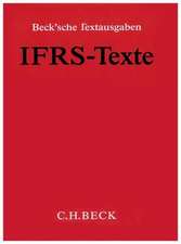 IFRS-Texte (ohne Fortsetzungsnotierung). Inkl. 23. Ergänzungslieferung