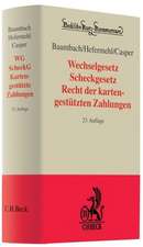 Wechselgesetz. Scheckgesetz. Recht der kartengestützten Zahlungen