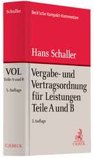 Vergabe- und Vertragsordnung für Leistungen (VOL) - Teile A und B