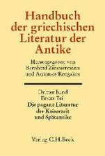 Handbuch der griechischen Literatur der Antike Bd. 3: Die griechische Literatur der Kaiserzeit und Spätantike