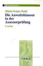 Die Anwaltsklausur in der Assessorprüfung