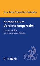 Kompendium Versicherungsrecht und Rechtskunde