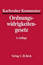 Karlsruher Kommentar zum Gesetz über Ordnungswidrigkeiten