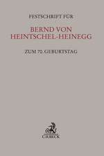 Festschrift für Bernd von Heintschel-Heinegg