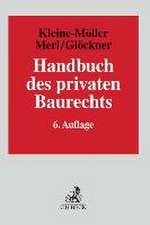 Handbuch des privaten Baurechts