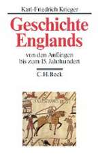 Geschichte Englands Bd. 1: Von den Anfängen bis zum 15. Jahrhundert