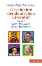 Geschichte der deutschen Literatur Bd. I: Vom Mittelalter bis zur Romantik