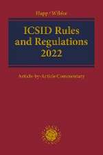 ICSID Rules and Regulations 2022