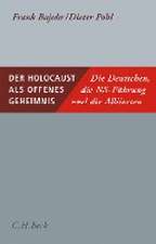 Der Holocaust als offenes Geheimnis