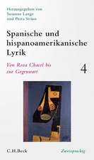 Spanische und hispanoamerikanische Lyrik Bd. 4: Von Rosa Chacel bis zur Gegenwart