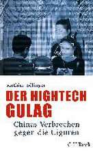 Der Hightech-Gulag