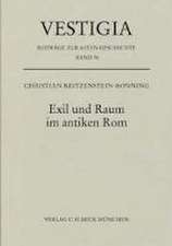 Exil und Raum im antiken Rom