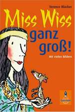 Miss Wiss ganz groß!