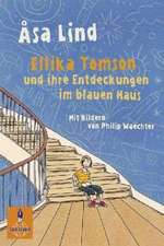 Ellika Tomson und ihre Entdeckungen im blauen Haus