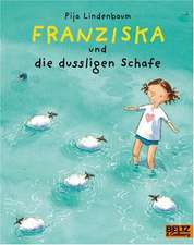 Franziska und die dussligen Schafe