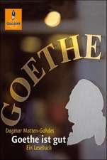 Goethe ist gut