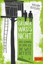 Grüner wird´s nicht