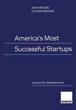 America’s Most Successful Startups: Lessons for Entrepreneurs