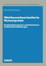 Wettbewerbsorientierte Nutzenpreise: Preisbestimmung bei substituierbaren Verkehrsdienstleistungen