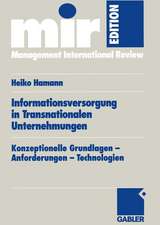 Informationsversorgung in Transnationalen Unternehmungen: Konzeptionelle Grundlagen — Anforderungen — Technologien