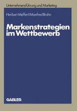 Markenstrategien im Wettbewerb: Empirische Untersuchungen zur Akzeptanz von Hersteller-, Handels- und Gattungsmarken