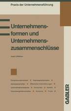 Unternehmensformen und Unternehmenszusammenschlüsse